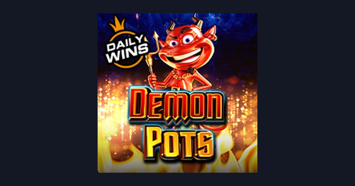 Nikmati Serunya Demon Pots, Slot Anti Rungkad dengan Keseruan Buy Spin