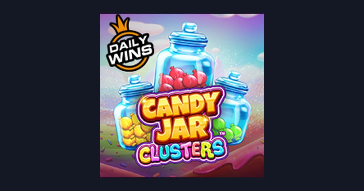 Trik Auto Maxwin di Slot Candy Jar Clusters yang Wajib Dicoba