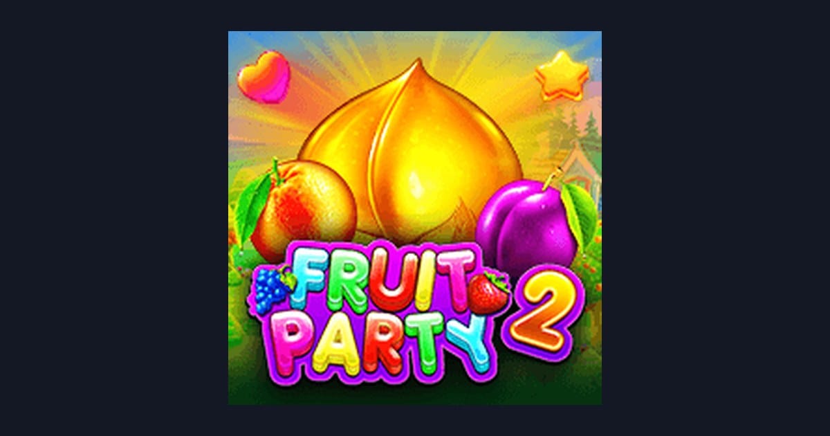 Fruit Party 2 dengan Info RTP Live Tertinggi dan Cara Maksimalkan Buy Spin
