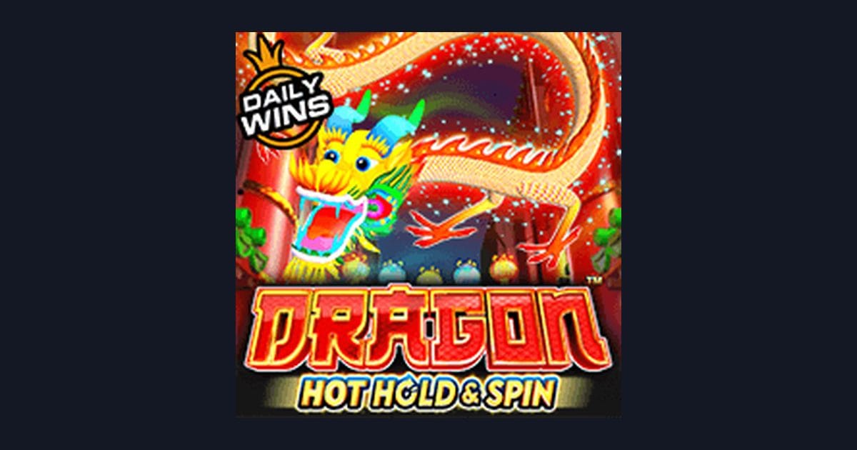 Strategi dan Tips Pola Maxwin di Dragon Hot Hold and Spin Pragmatic Play